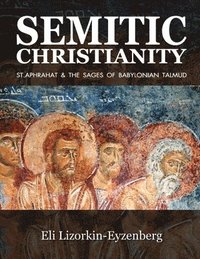 bokomslag Semitic Christianity