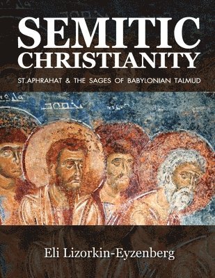 Semitic Christianity 1