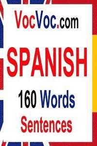 bokomslag VocVoc.com SPANISH: 160 Words Sentences
