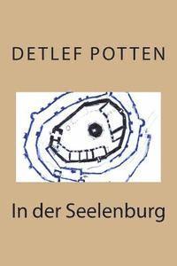 bokomslag In der Seelenburg