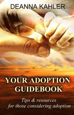 bokomslag Your Adoption Guidebook