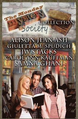 The Monday Mystery Society Collection 1