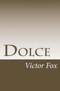 Victor Fox - Dolce, Häftad