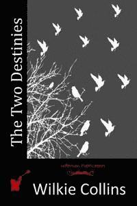 The Two Destinies 1