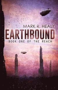 bokomslag Earthbound (The Reach, Book 1)