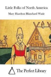 Little Folks of North America