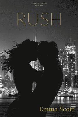 Rush: City Lights Book III: New York City 1