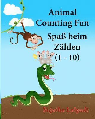 Sujatha Lalgudi - German baby book: Animal Counting Fun. Zählen: Childrens German book. Children's Picture Book English-German (Bilingual Edition). German, Häftad