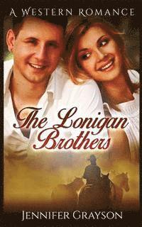 bokomslag The Lonigan Brothers: A Western Romance