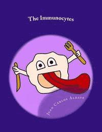 bokomslag The Immunocytes: Our defense cells