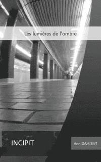 bokomslag Les lumieres de l'ombre