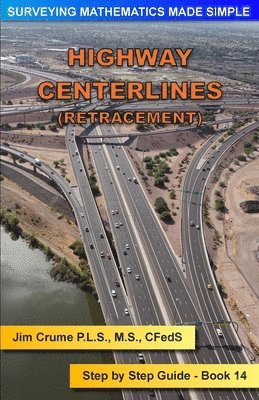 bokomslag Highway Centerlines (Retracement): Step by Step Guide