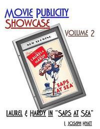 bokomslag Movie Publicity Showcase Volume 2: Laurel and Hardy in "Saps at Sea"