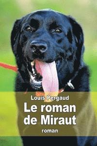 bokomslag Le roman de Miraut: chien de chasse