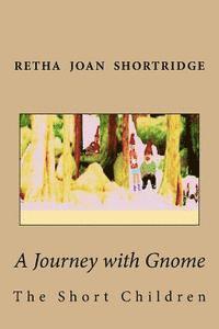 bokomslag A Journey with Gnome: The Short Children