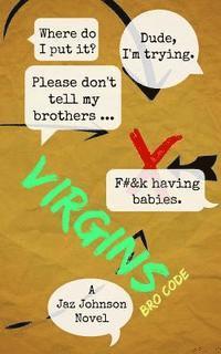 bokomslag Virgins: Bro Code
