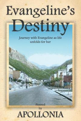 Evangeline's Destiny 1