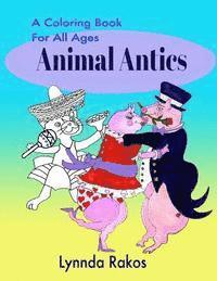 bokomslag Animal Antics: A Coloring Book For All Ages