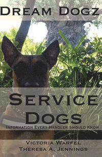 bokomslag Service Dogs: Information Every Handler Should Know