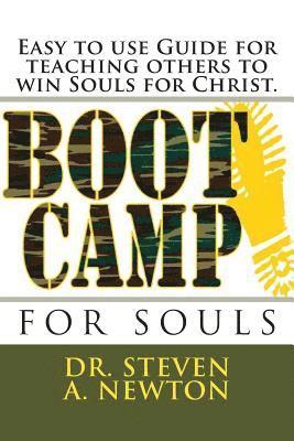 bokomslag Boot Camp for Souls: A Manual for teaching others to Win Souls for Christ