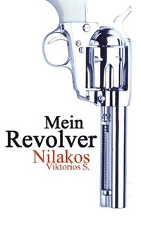 bokomslag Mein Revolver