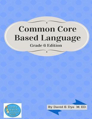 Common Core Based Language 1