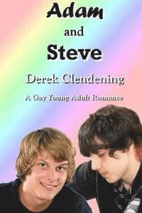 bokomslag Adam and Steve: A Gay Young Adult Romance