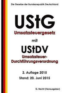 bokomslag Umsatzsteuergesetz (UStG) mit Umsatzsteuer-Durchführungsverordnung (UStDV)