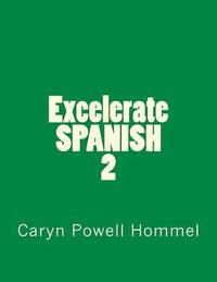 bokomslag Excelerate SPANISH 2