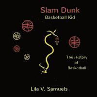 bokomslag Slam Dunk Basketball Kid