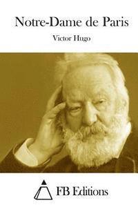 Victor Hugo, Fb Editions - Notre-Dame de Paris, Häftad
