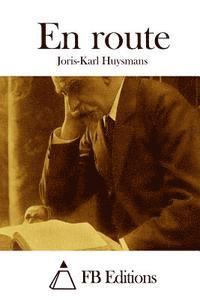 Joris Karl Huysmans, Fb Editions - En route, Häftad