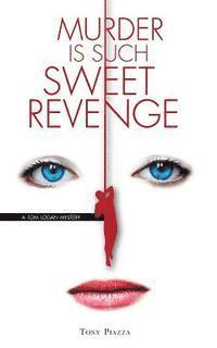 Murder is Such Sweet Revenge 1