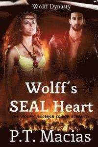 bokomslag Wolff's SEAL Heart: The Wolff's Essence Is For Eternity