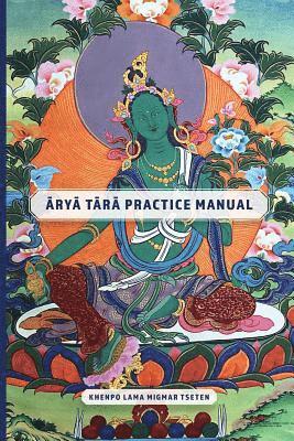 bokomslag Arya Tara Practice Manual