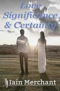 Love Significance & Certainty 1