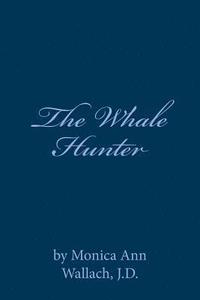 bokomslag The Whale Hunter