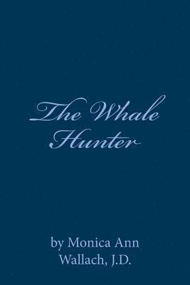 The Whale Hunter 1