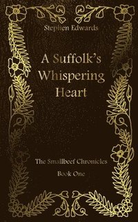 bokomslag A Suffolk's Whispering Heart