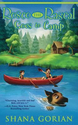 Rosco the Rascal Goes to Camp 1