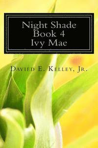 bokomslag Night Shade Book 4: Ivy Mae