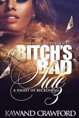 bokomslag A Bitch's Bad Side 3: Night of Reckoning