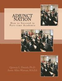 bokomslag Adjunct Nation: How to Succeed in Part-time Academia