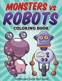 bokomslag Monsters vs Robots Coloring Book: Fun Children's Activity Coloring Book