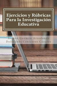 Ejercicios y Rúbricas para la Investigación Educativa 1