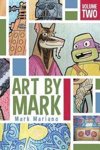bokomslag Art By Mark Volume 2