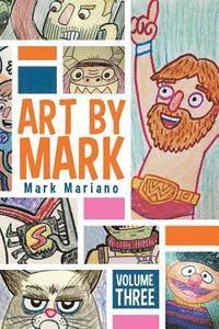 bokomslag Art By Mark Volume 3