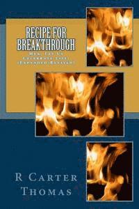 Recipe for Breakthrough: Men, Let Us Celebrate Life! 1