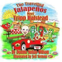 bokomslag The Traveling Jalapenos Meet Tripp Halstead: The Peppers Meet Tripp Halstead