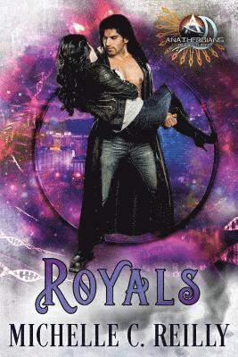 Royals: The Anathergians Trilogy 1